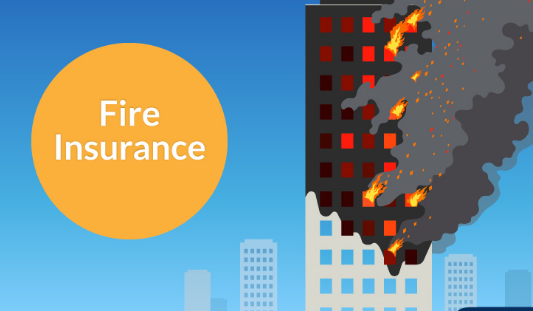 What Is Fire Insurance And Its Types